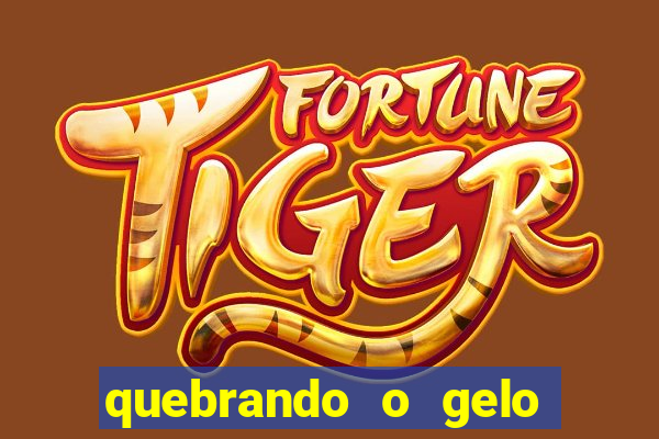 quebrando o gelo pdf download